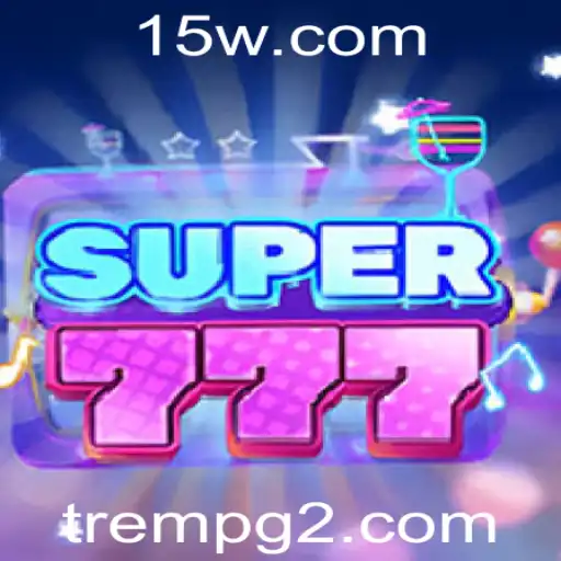 Super777: Explorando o Novo Fenômeno dos Jogos com Trempg